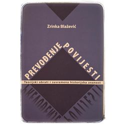 Prevođenje povijesti Zrinka Blažević