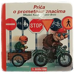 Priča o prometnim znacima Mladen Kušec