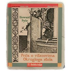 Priča o vitezovima Okrugloga stola Howard Pyle