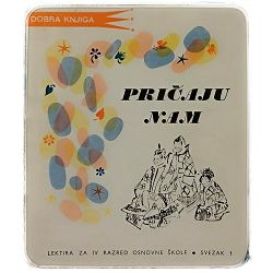 Pričaju nam Neda Bendelja (prir.)