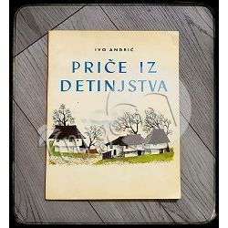 Priče iz detinjstva Ivo Andrić