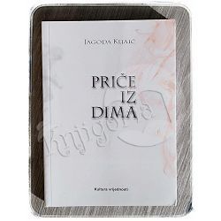 Priče iz dima Jagoda Kljaić