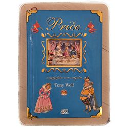 Priče - najljepše na svijetu Tony Wolf
