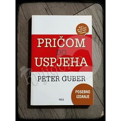 PRIČOM DO USPJEHA Peter Guber 