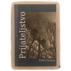 Prijateljstvo Fulvio Tomizza / otpis