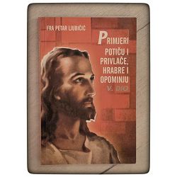 primjeri-poticu-i-privlace-hrabre-i-opominju-v-dio-fra-petar-48267-religija-250_1.jpg