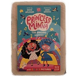 Princess Minna: The Singing Sisters Kirsty Applebaum