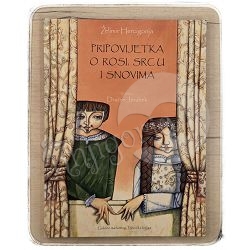 Pripovijetka o rosi, srcu i snovima Želimir Hercigonja / otpis