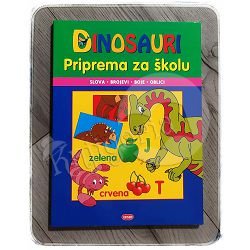 Priprema za školu Dinosauri - slova,brojevi,boje,oblici 