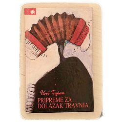 Pripreme za dolazak travnja Uroš Zupan / otpis