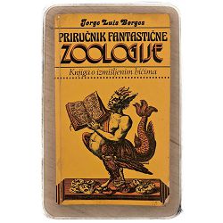 Priručnik fantastične zoologije Jorge Luis Borges