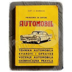 Priručnik za šofere: Automobil Svet A. Đorđević