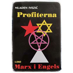 PROFITERNA 1. dio, Marx i Engels Mladen Ivezić 