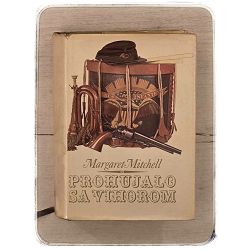 Prohujalo sa vihorom 2 dio Margaret Mitchell