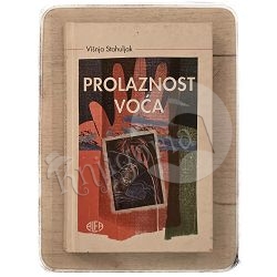 PROLAZNOST VOĆA Višnja Stahuljak / otpis