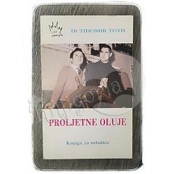 Proljetne oluje Tihomir Toth