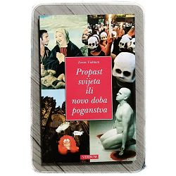 propast-svijeta-ili-novo-doba-poganstva-zoran-vukman-31621-x216-32_45774.jpg