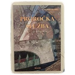 Proročka služba: konferencijska predavanja T. Austin-Sparks