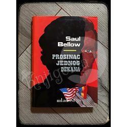 PROSINAC JEDNOG DEKANA Saul Bellow