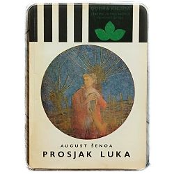 Prosjak Luka August Šenoa 