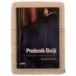 Protivnik Božji Emmanuel Carrere / otpis