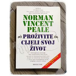 Proživite cijeli svoj život Norman Vincent Peale