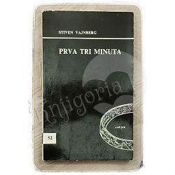 Prva tri minuta Stiven Vajnberg