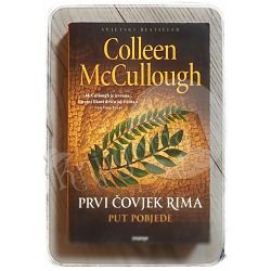 Prvi čovjek Rima III - Put pobjede Colleen McCullough BR.179
