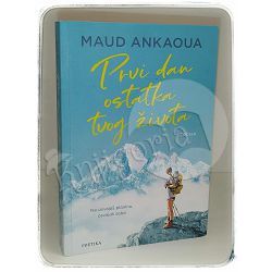 Prvi dan ostatka tvog života Maud Ankaoua
