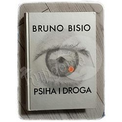 Psiha i droga Bruno Bisio