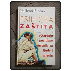 Psihička zaštita William Bloom