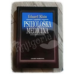 PSIHOLOŠKA MEDICINA Eduard Klain 