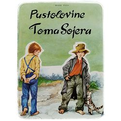 Pustolovine Toma Sojera Mark Tven