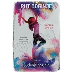 Put boginje 1 - Buđenje boginje Daniela Uzelac