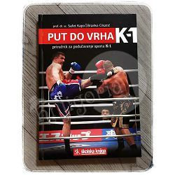 Put do vrha K-1 - Priručnik za podučavanje sporta K-1