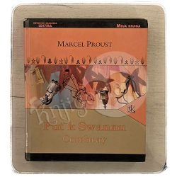 Put k Swannu; Combray Marcel Proust / otpis