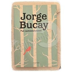 Put samoovisnosti Jorge Bucay