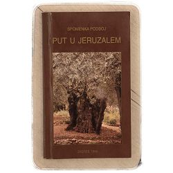 Put u Jeruzalem (putopis) Spomenka Podboj / otpis
