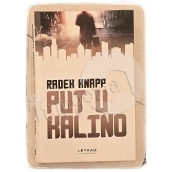 Put u Kalino Radek Knapp / otpis