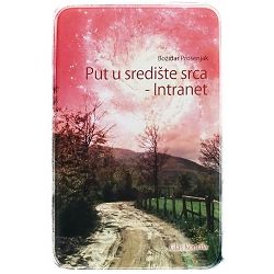 Put u središte srca: intranet Božidar Prosenjak
