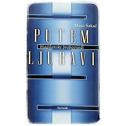 Putem ljubavi Mato Sakač 