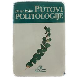 Putovi politologije Davor Rodin