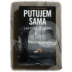 Putujem sama Samuel Bjørk