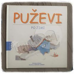 Puževi po zimi Tatjana Kokalj