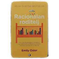 Racionalan roditelj Emily Oster