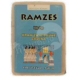 Ramzes: Hram za milijune godina Christian Jacq