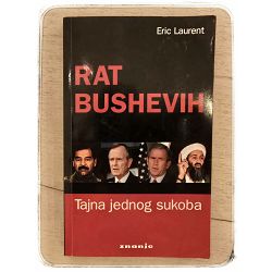 rat-bushevih-tajna-jednog-sukoba-eric-laurent-17786-x85-5_24497.jpg