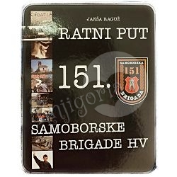 Ratni put 151. samoborske brigade HV Jakša Raguž