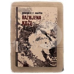 Razmjena kože George R. R. Martin / otpis, rijetki primjerak