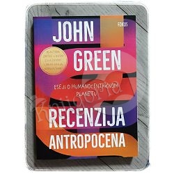 recenzija-antropocena-john-green-18467-x231-43_48109.jpg